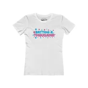 Women's batting a thousand t-shirt